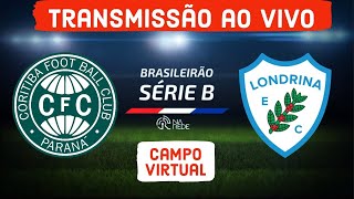 CORITIBA X LONDRINA AO VIVO PELA SÉRIE B 2021 [upl. by Leribag]