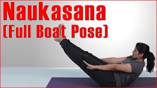 How To Do NAUKASANA BOAT POSE amp Its Benefits  Ashtanga Yoga [upl. by Nealson]