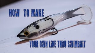 How to Rig a Line Thru Swimbait Make your own easy [upl. by Daas]