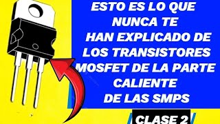 ✅️Esto es lo que nunca te han EXPLICADO de los MOSFET de la zona HOT de las SMPS [upl. by Janaya431]