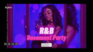 RampB Basement Party Mix  Beyonce Miguel SZA Usher Tevin Campbell [upl. by Guibert]