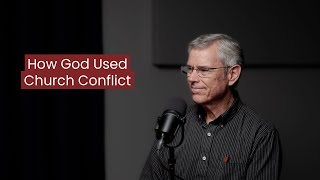 How God Used Church Conflict  John Coblentz [upl. by Eillac]