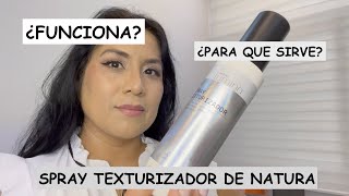 RESEÑA DE SPRAY TEXTURIZADOR DE NATURA [upl. by Edualc23]