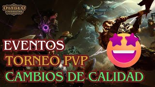 TORNEO PVP EVENTOS y CAMBIOS en la nueva ACTUALIZACIÓN  DIABLO IMMORTAL [upl. by Aubarta]