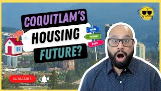 🌞 Whats Next for Coquitlams Housing Market 📈 [upl. by Devondra]