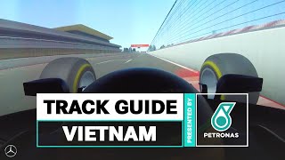 PETRONAS F1 Track Guide Vietnam Grand Prix First Laps [upl. by Nahgam813]