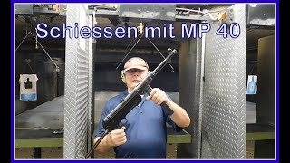 MP 40 quotSchmeisserquot  Scharfschiessen  Sehr laut [upl. by Eanrahs386]