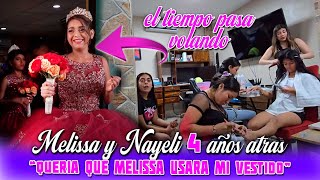 Nayeli quería ver a Melissa con su vestido de 15 años Nayeli ha cambiado mucho estos últimos 4 años [upl. by Sivatnod]