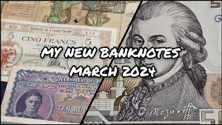 My New Banknotes March 2024 🔥🔥 [upl. by Sregor]