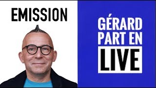 EMISSION GERARD PART EN LIVE 12 [upl. by Castorina628]