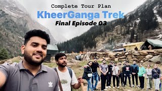 Must Kheerganga Trek KASOL  Complete Tour Plan  Full Details  2024 Latest Video  kheerganga [upl. by Strickman285]