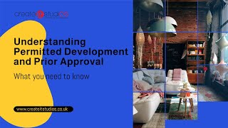 Understanding Permitted Development and Prior Approval l createitstudios [upl. by Jessamine344]