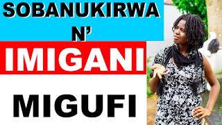 TWIGE IKINYARWANDA  SOBANUKIRWA NIMIGANI MIGUFI  LEARN KINYARWANDA  PROVERBS [upl. by Harewood]