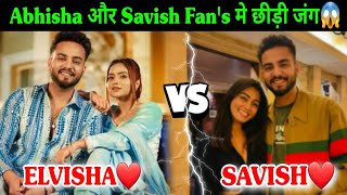 सना मकबूल और एल्विस यादव के Reunion के बाद Abhisha और Savish Fans में छीड़ी जंग😱 Abhisha VS Savish [upl. by Ahsillek]