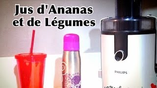 Ep 131  Recette  Jus de Fruit Ananas et Légumes Detox Rééquilibrage Alimentaire  Régime [upl. by Delfine]