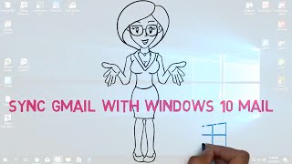 Sync Gmail with Windows 10 Mail [upl. by Junno]