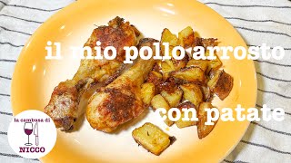 Il mio Pollo Arrosto con le Patate [upl. by Maisie]