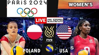 POLSKA 🇵🇱  USA Relacja Na żywo – Wynik Meczu LIVE  OLIMPIJSKIE PARYŻ 2024 Siatkówka Usa vs Poland [upl. by Pansir12]