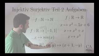 Injektiv Surjektiv Bijektiv Teil 2 Aufgaben Lösungen Lineare Algebra Analysis Algebra [upl. by Gordon]