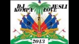 Mix Kompa Love Live 2013  Mixé Par Dj Jesli 973 [upl. by Tormoria253]