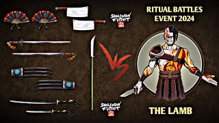 Shadow Fight 2  Boss Weapons vs The Lamb  Ritual Battles Event 2024 [upl. by Nura]