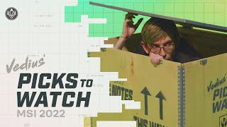 Vedius’ Picks to Watch  MSI2022 [upl. by Lancaster]