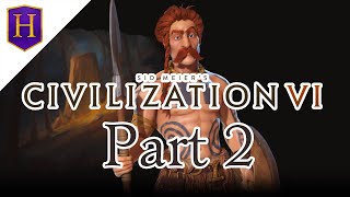 Civilization VI Gaul  Part 2 A Thing Or Two About Loyalty [upl. by Enimsaj]