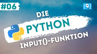 Python Tutorial deutsch 624  Die inputFunktion [upl. by Stieglitz]