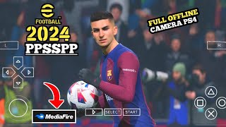 EFOOTBALL PES 2024 PPSSPP Full Update Transfer Camera PS4 English Comentarry Di Android [upl. by Gelasius]