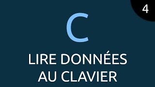 Langage C 4  lire données au clavier [upl. by Alcus]