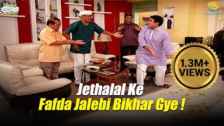 Jethalal Ke Fafda Jalebi Bikhar Gye   Taarak Mehta Ka Ooltah Chashmah  तारक मेहता का उल्टा चश्मा [upl. by Llenrac203]