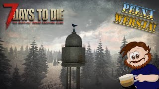 7 Days To Die v10 25 Nowy kąt bez kątów [upl. by Diamond]