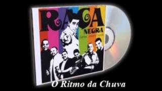 O Ritmo da Chuva  Raça Negra [upl. by Congdon]