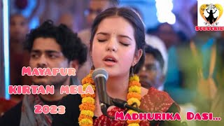 Madhurika Dasi KirtanMayapur Kirtan Mela 5th Day2023Sweet Voice💛 [upl. by Iahk]