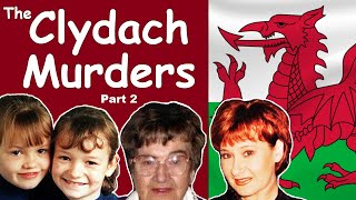 Clydach Murders Part 2 True Crime SOLVED [upl. by Esmerolda]