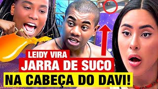 BBB 24 LEIDY VIRA JARRA DE SUCO NA CABEÇA DO DAVI [upl. by Nylisoj455]