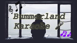 AJR Bummerland Karaoke 🎤 [upl. by Eldoree]