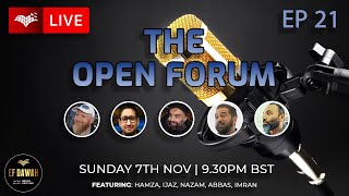 The Open Forum  Episode 21 [upl. by Nemrac90]