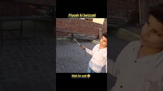 Piyush ki beizzati ho gayi 😂 sourav Joshi vlogs [upl. by Sikras921]