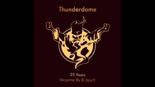 Thunderdome 2017 Megamix 25 Years Thunderdome Mix By ESpyrE [upl. by Ahseem]