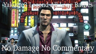 Yakuza 3 Legend No Damage All Long Battles No Commentary [upl. by Anihpesoj856]