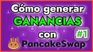 ¿Cómo GANAR DINERO con PancakeSwap  Introducción a PancakeSwap 2021  Parte 1 [upl. by Fredek]