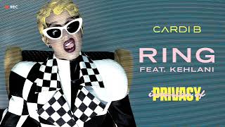 Cardi B  Ring💍 Ft Kehlani [upl. by Drida571]