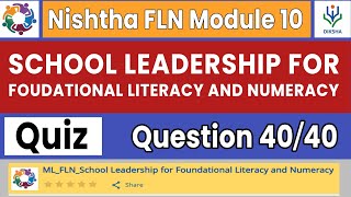 School Leadership for Foundational Literacy and Numeracy  Nishtha 30 FLN Module 10 Quiz Answer Key [upl. by Vander]