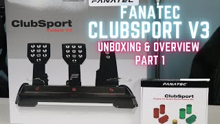 Fanatec ClubSport V3 Pedals Unboxing amp Overview [upl. by Anabelle]