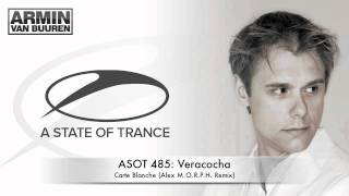 ASOT 485 Veracocha  Carte Blanche Alex MORPH Remix [upl. by Irot]