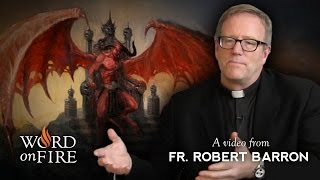 Bishop Barron on The Devil [upl. by Obnukotalo539]