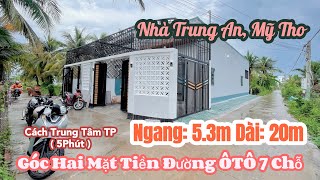 🌹T486NHÀ BÁN TPMỸ THO TIỀN GIANGDT 53x20 NHÀ MỚISỔ HỒNG RIÊNG  CHỦ QUYỀNGIÁ1TỶ460 [upl. by Chev]