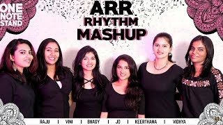 AR Rahman  ARR mashup acapella  One Note Stand  rhythm tamil songs [upl. by Ennahs939]