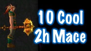 10 Cool TwoHanded Maces amp Location Guide World of Warcraft [upl. by Shaper244]